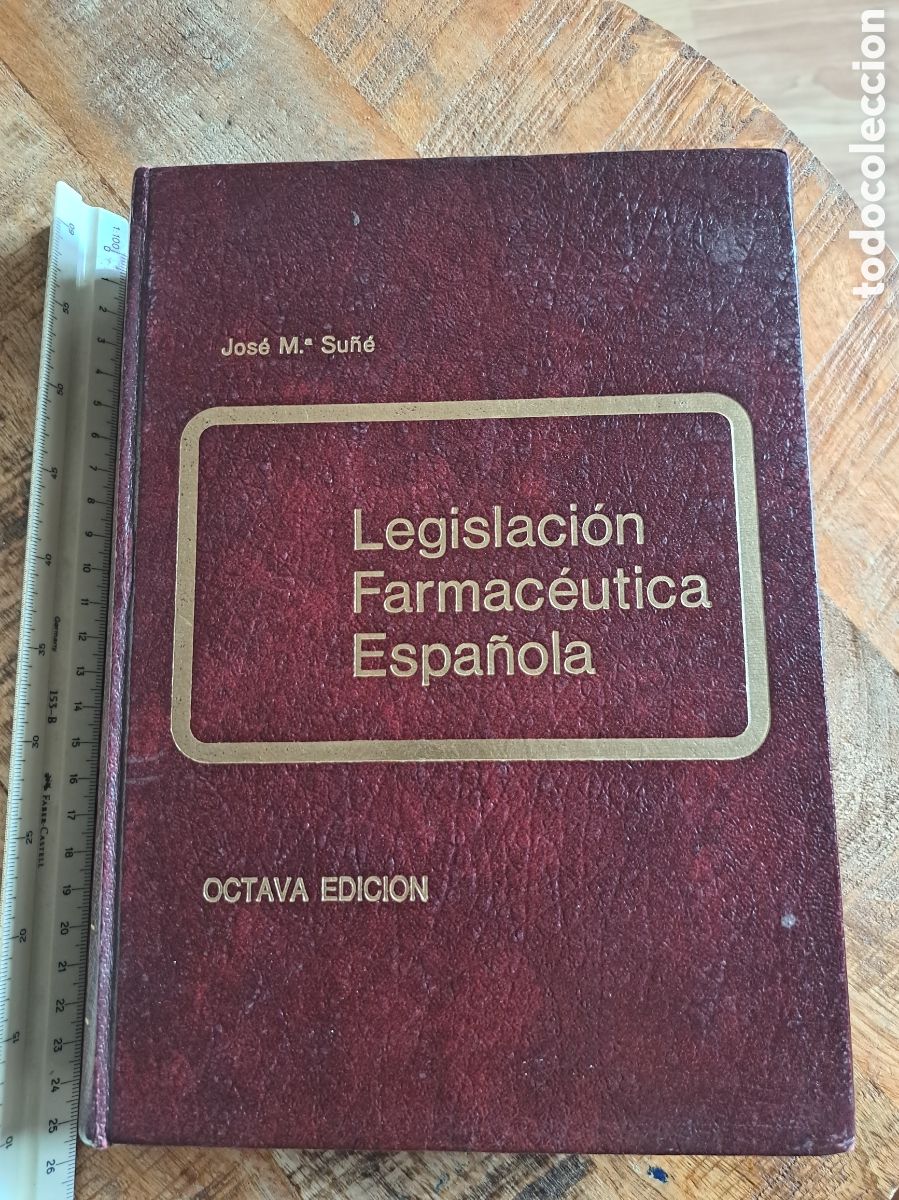 Libros de segunda mano: Jml Jose Maria Su&ntilde;e. Legislacion Farmaceutica Espa&ntilde;ola, Octava edicion, barcelona, 1987.