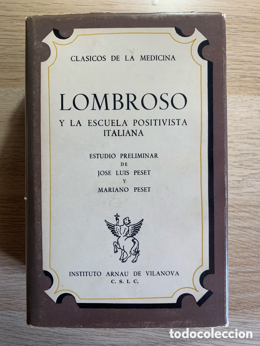 Libros de segunda mano: Lombroso y la escuela positivista italiana. Jos&eacute; Luis Peset y Mariano Peset. CSIC