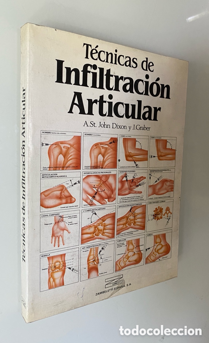 Second hand books: T&eacute;cnicas de Infiltraci&oacute;n Articular - DIXON, John; GRABER, J.