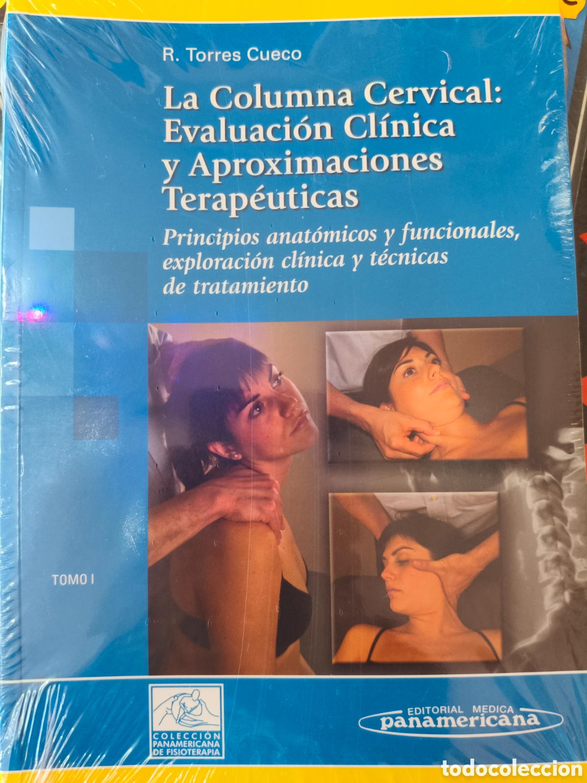 Libros de segunda mano: La columna cervical:Evaluaci&oacute;n cl&iacute;nica... Torres Cueco. Panamericana