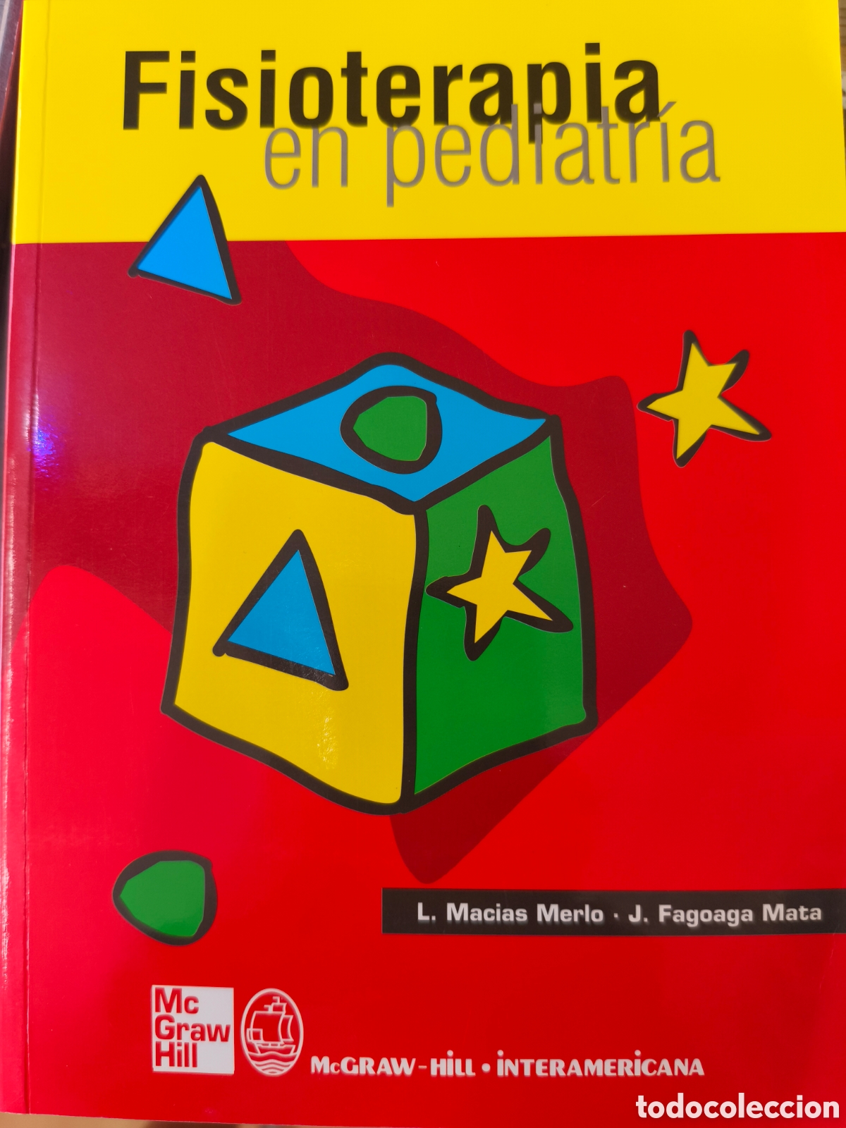Libros de segunda mano: Fisioter&agrave;pia en pediatria. Macias merlo. Interamericana