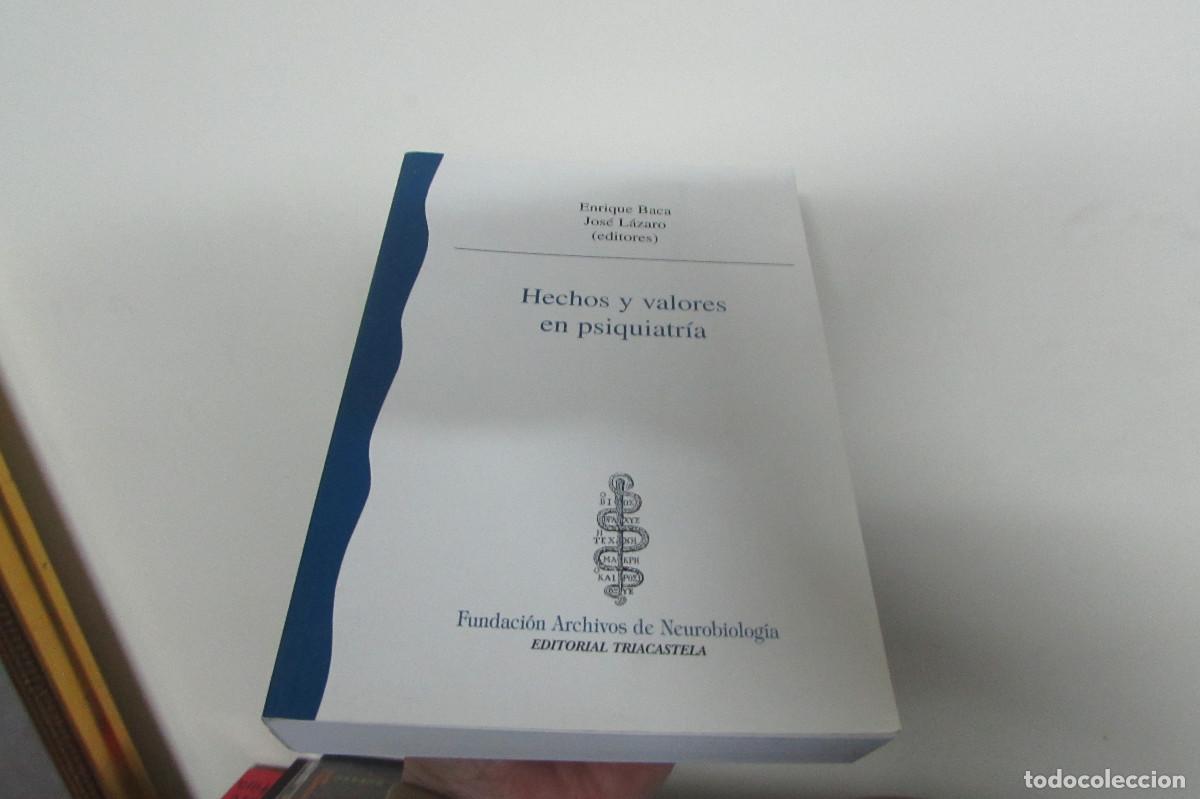 Libros de segunda mano: HECHOS Y VALORES EN PSIQUIATRIA - ENRIQUE BACA Y JOSE LAZARO
