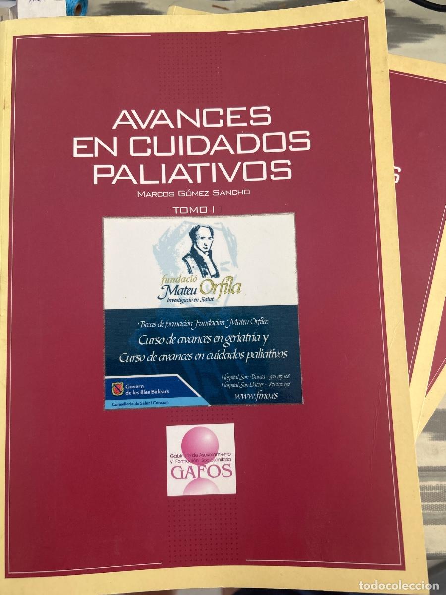Libros de segunda mano: AVANCES EN CUIDADOS PALIATIVOS, MARCOS GOMEZ SANCHO, 3 TOMOS
