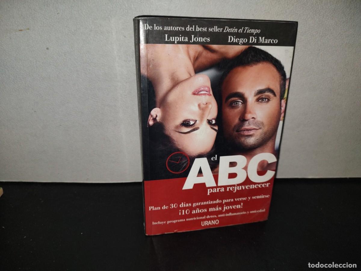 Libros de segunda mano: 196- El ABC Para Rejuvenecer - Lupita Jones, Diego Di Marco - 2012