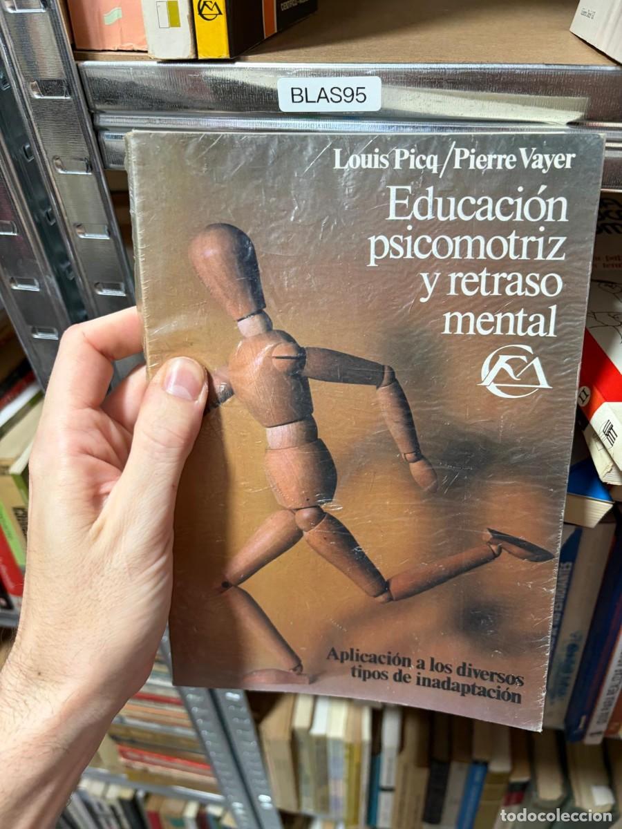 Libros de segunda mano: BLAS95 &mdash; Educaci&oacute;n psicomotriz y retraso mental. Aplicaci&oacute;n a los diversos tipos de inadaptaci&oacute;n &mdash; L