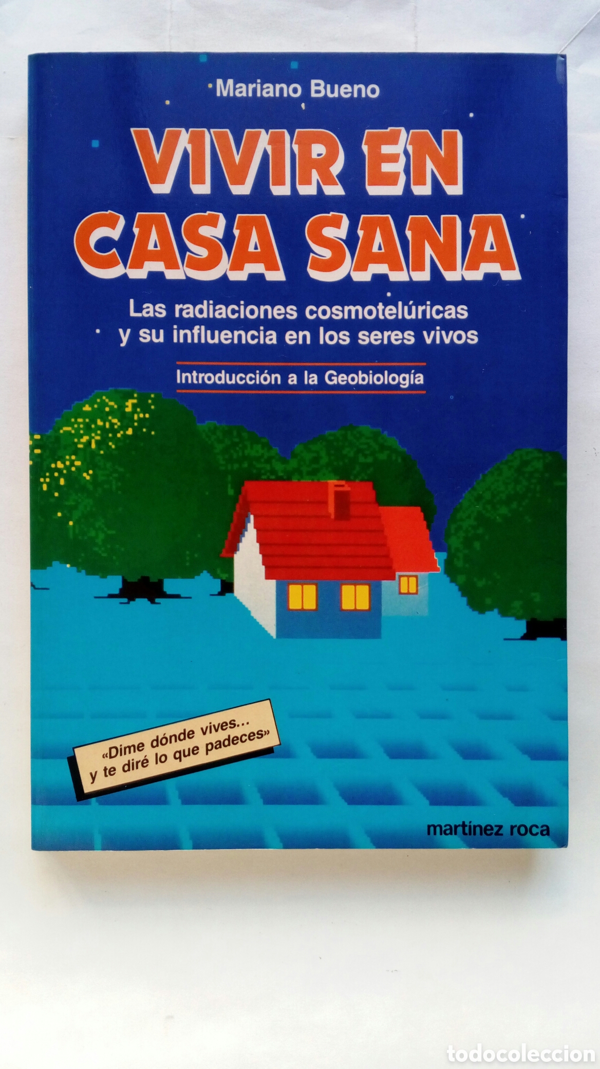 Libros de segunda mano: Vivir en casa sana. Mariano Bueno.