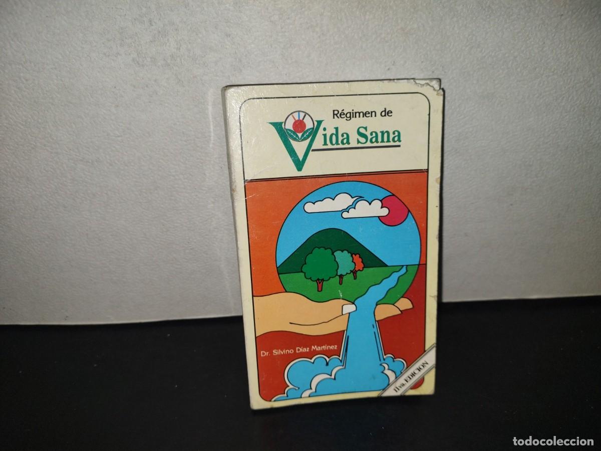 Libros de segunda mano: 196- R&eacute;gimen De Vida Sana - Dr. Silvino D&iacute;az Mart&iacute;nez
