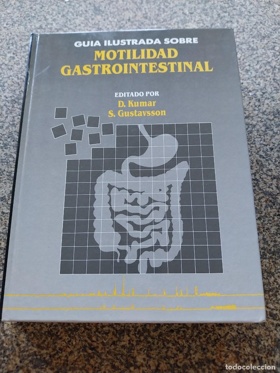 Libros de segunda mano: GUIA ILUSTRADA SOBRE MOTILIDAD GASTROINTESTINAL -- KUMAR & GUSTAVSSON -- 1991 --