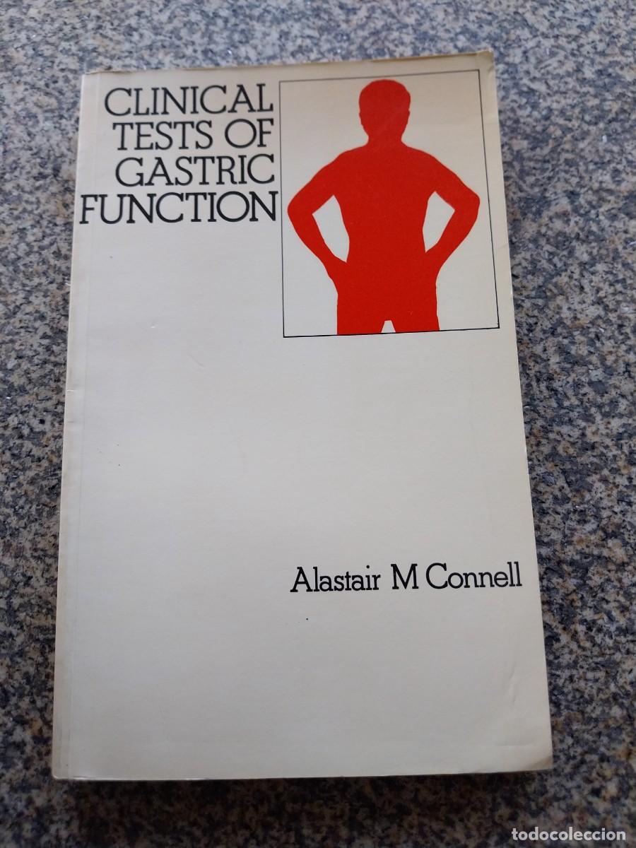 Libros de segunda mano: CLINICAL TESTS OF GASTRIC FUNDACTION -- ALASTAIR CONNELL -- 1973 --