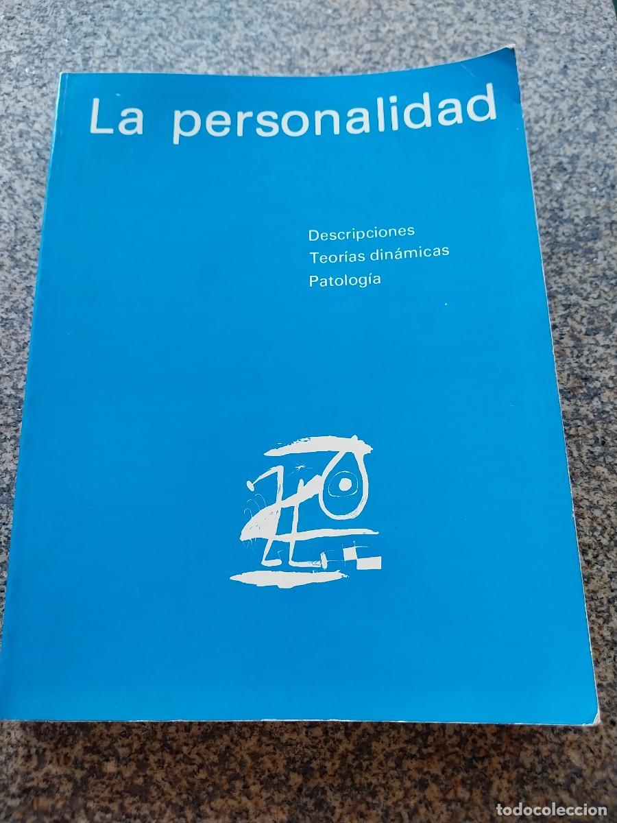 Libros de segunda mano: LA PERSONALIDAD - DESCRIPCIONES, TEORIAS DINAMICAS Y PATOLOGIA -- 1977 --
