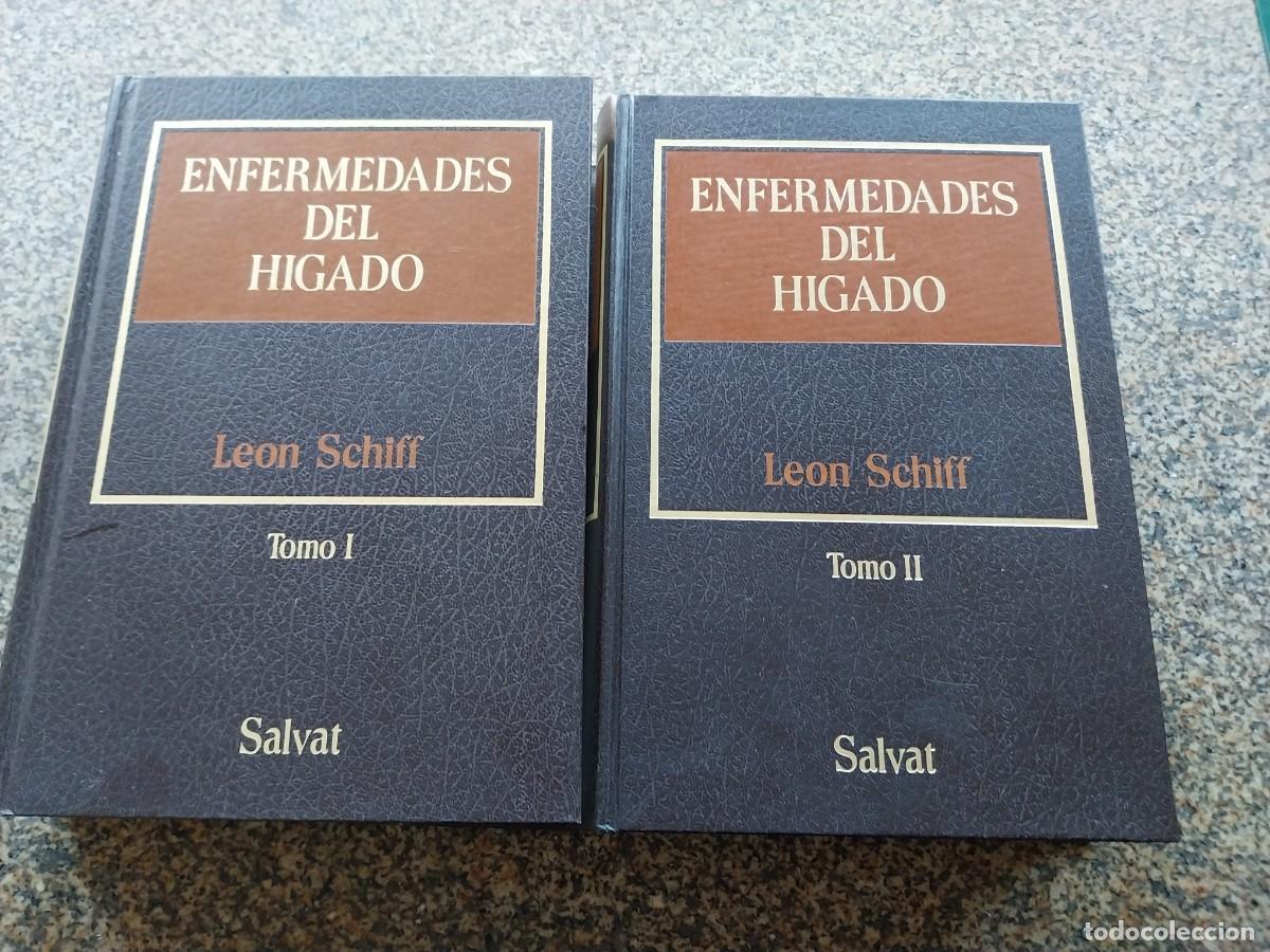 Libros de segunda mano: ENFERMEDADES DEL HIGADO -- LEON SCHIFF -- DOS TOMOS -- SALVAT 1980 --