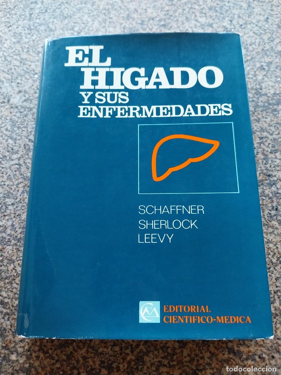 Libri di seconda mano: EL HIGADO Y SUS ENFERMEDADES -- SCHAFFNER / SHERLOCK / LEEVY -- 1978 --