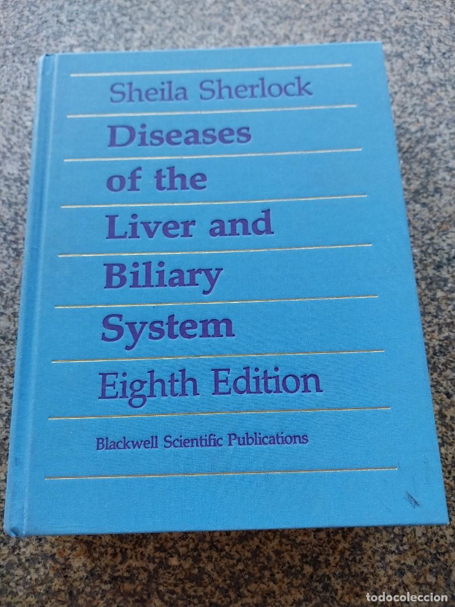 Libros de segunda mano: DISEASES OF THE LIVER AND BILIARY SYSTEM -- SHEILA SHERLOCK -- 1989 --