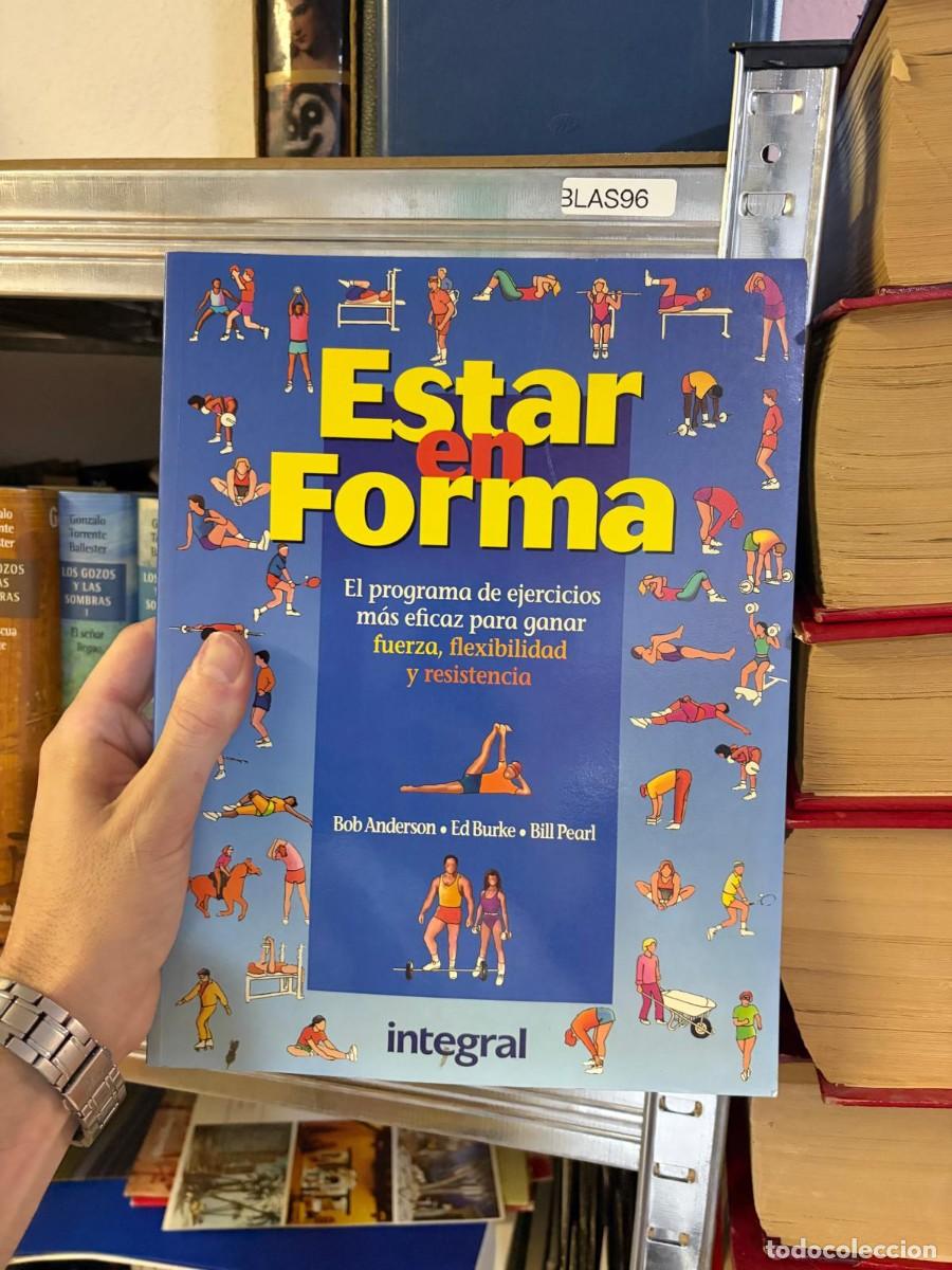 Libros de segunda mano: BLAS96 Estar en Forma El programa de ejercicios m&aacute;s eficaz para ganar