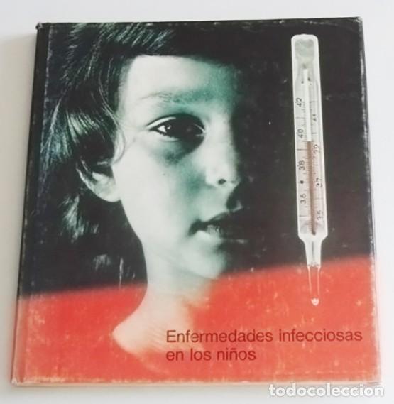 Libros de segunda mano: ENFERMEDADES INFECCIOSAS EN LOS NI&Ntilde;OS - LIBRO DE MEDICINA - HELMUT MOLL M&Eacute;DICO PEDIATRA - PEDIATR&Iacute;A