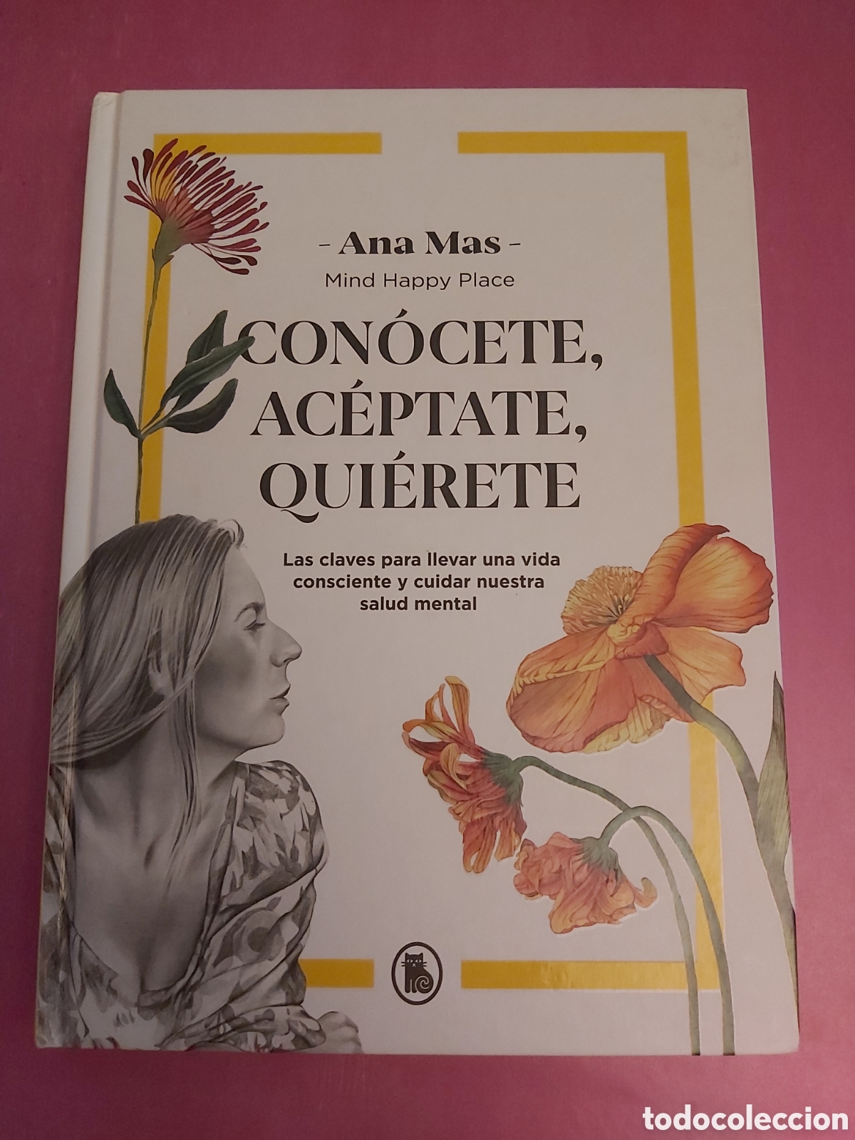Libros de segunda mano: CON&Oacute;CETE ACEPTATE QUIERETE ANA MAS BRUGUERA