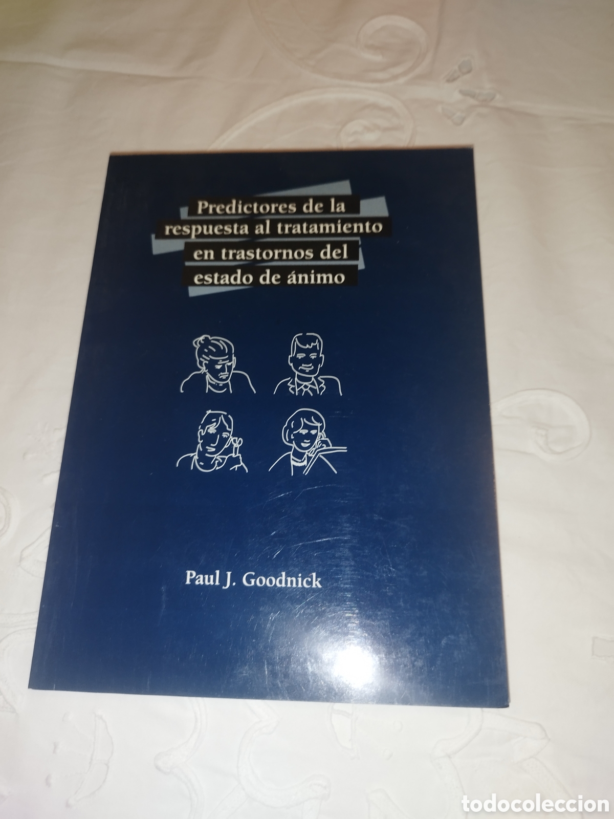 Libros de segunda mano: PREDICTORES DE LA RESPUESTA AL TRATAMIENTO EN TRASTORNOS DEL ESTADO DE ANIMO.- GOODNICK, 1997 1&ordf;ED