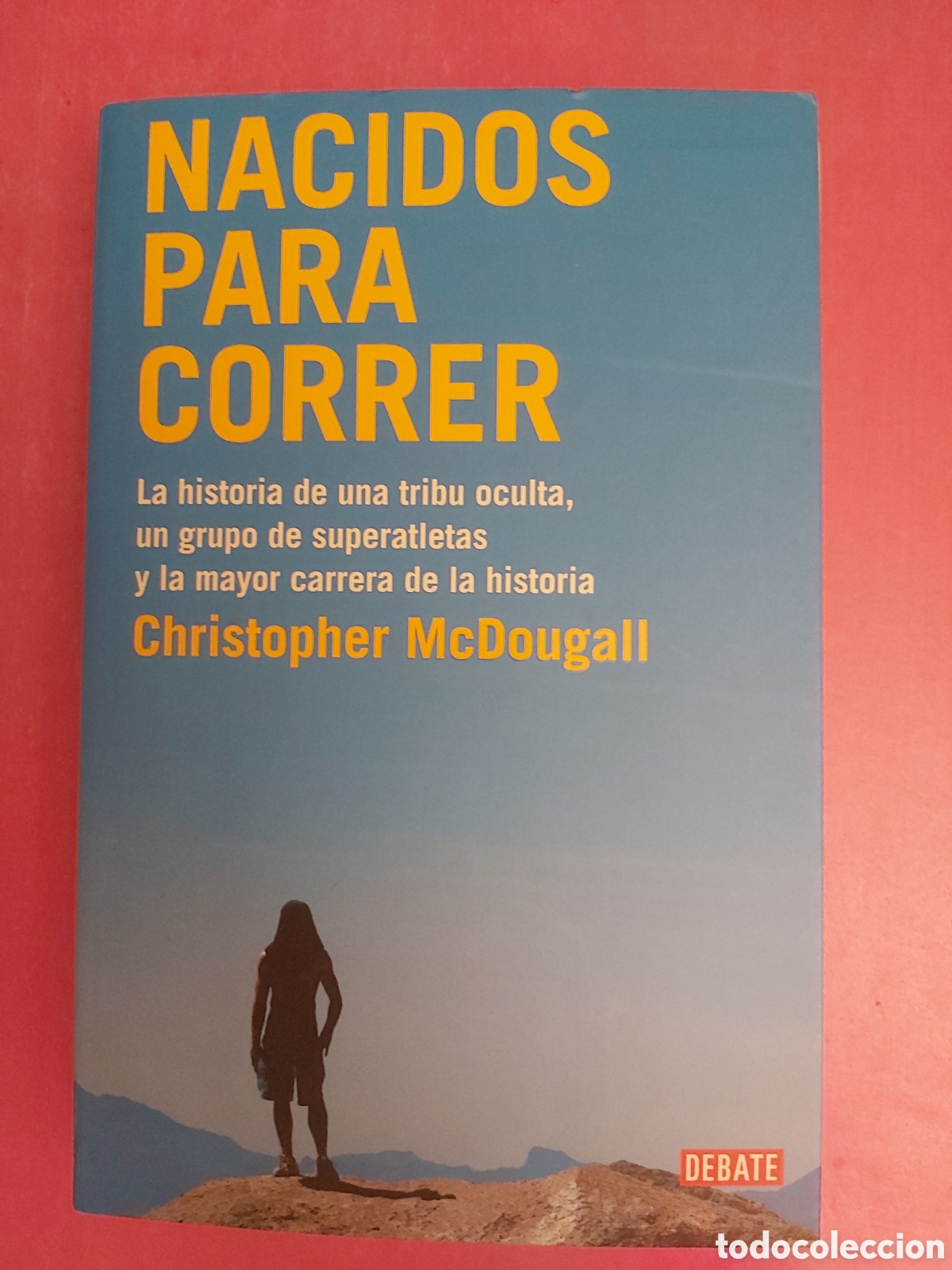 Libros de segunda mano: NACIDOS PARA CORRER CHRISTOPHER MCDOUGALL DEBATE 2023