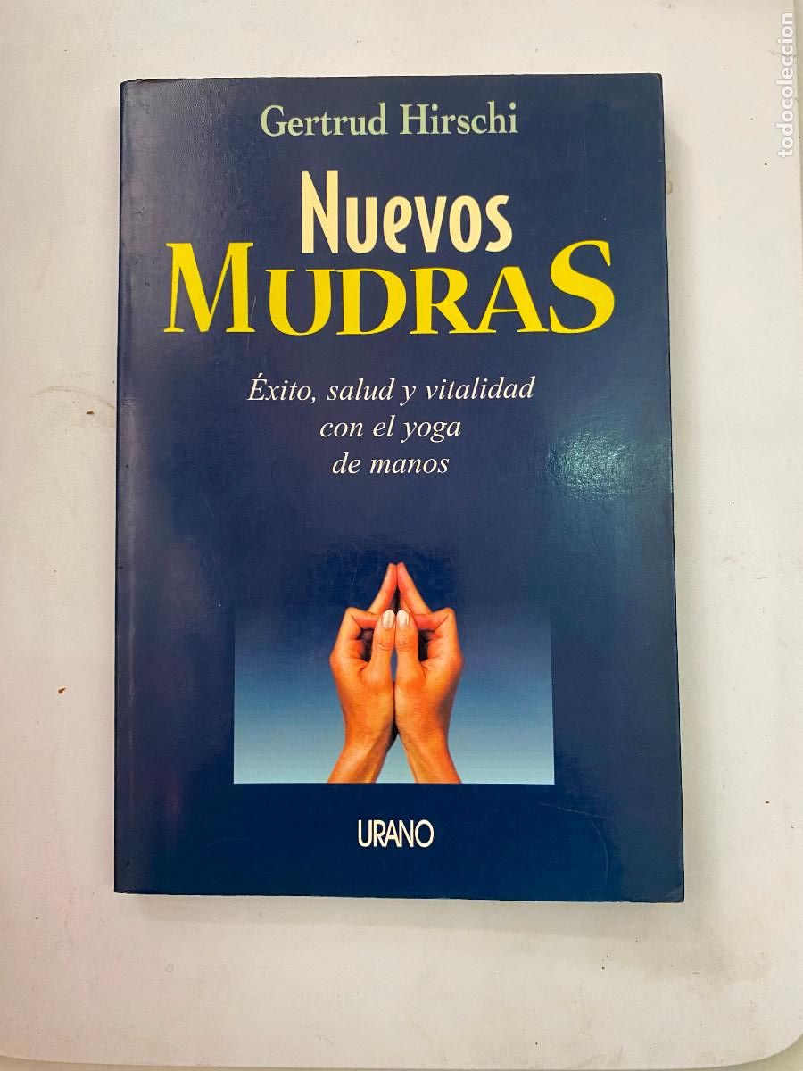 Libros de segunda mano: NUEVOS MUDRAS - YOGA - GERTRUD HIRSCHI