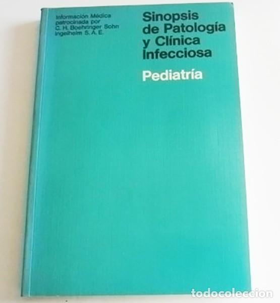 Libros de segunda mano: SINOPSIS DE PATOLOG&Iacute;A Y CL&Iacute;NICA INFECCIOSA - PEDIATR&Iacute;A LIBRO MEDICINA INFECCIONES V&Iacute;AS RESPIRATORIAS