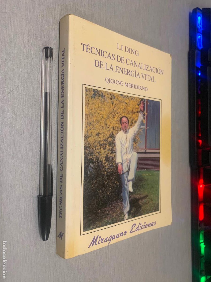 Libri di seconda mano: T&Eacute;CNICAS DE CANALIZACI&Oacute;N DE LA ENERG&Iacute;A VITAL (QIGONG MERIDIANO) LI DING / MIRAGUANO EDICIONES 1992