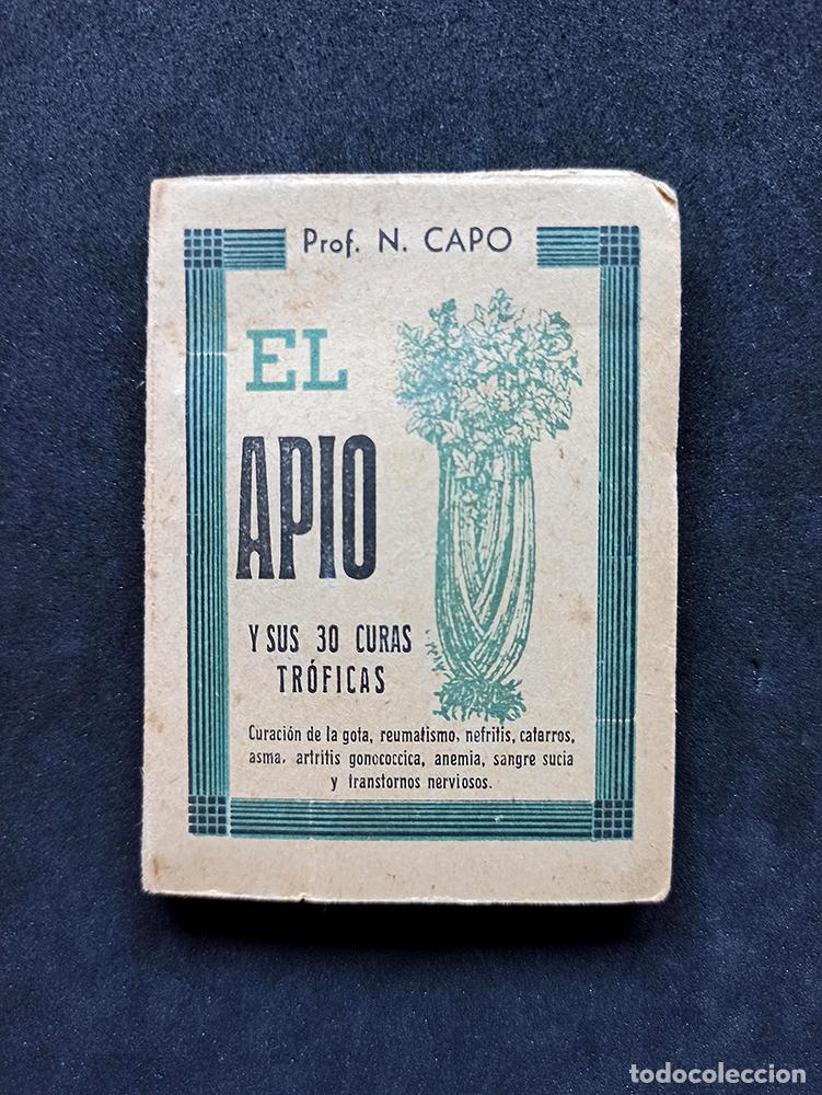 Libros de segunda mano: PROFESOR N. CAPO - ''EL APIO''