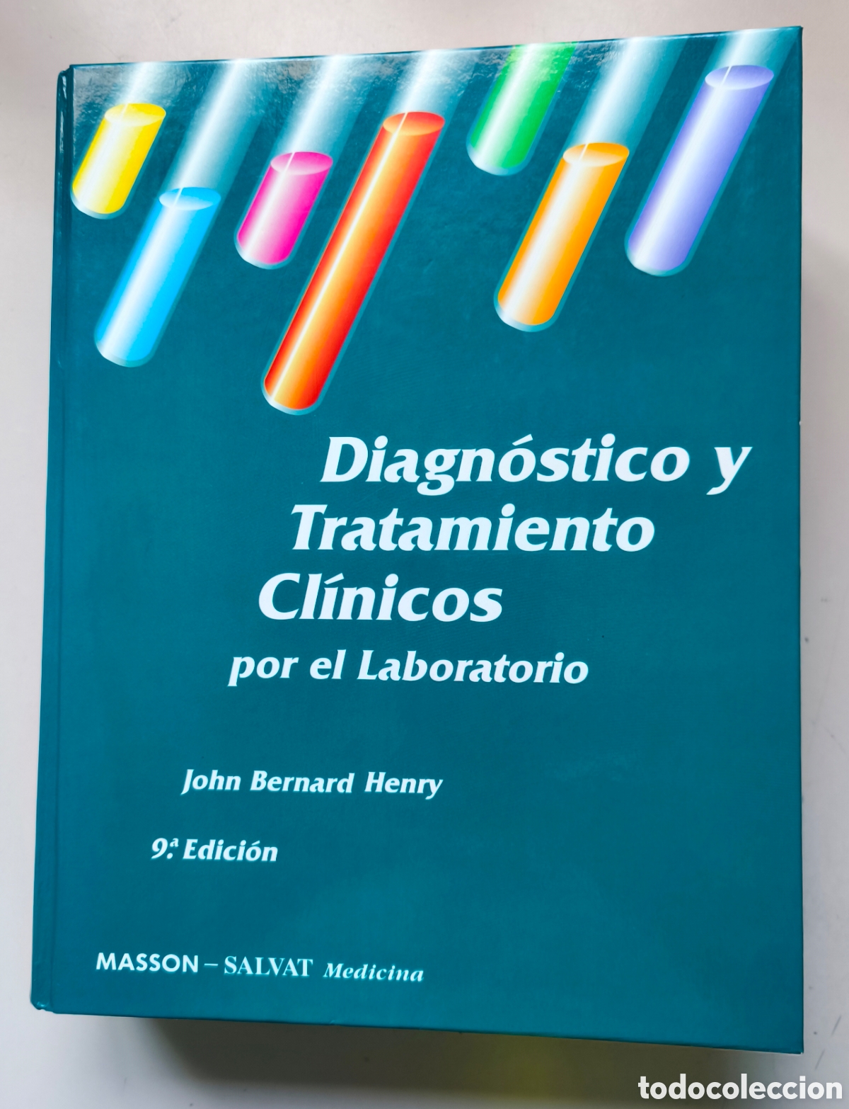 Libros de segunda mano: DIAGNOSTICO Y TRATAMIENTO CLINICOS POR EL LABORATORIO.JOHN BERNARD HENRY.MASSON.1992