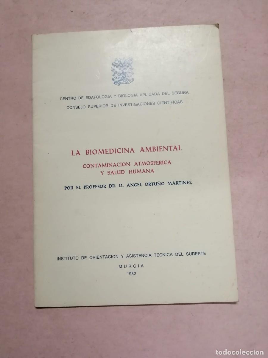 Libros de segunda mano: LA BIOMEDICINA AMBIENTAL, CONTAMINACION ATOMOSFERICA Y SALUD HUMANA