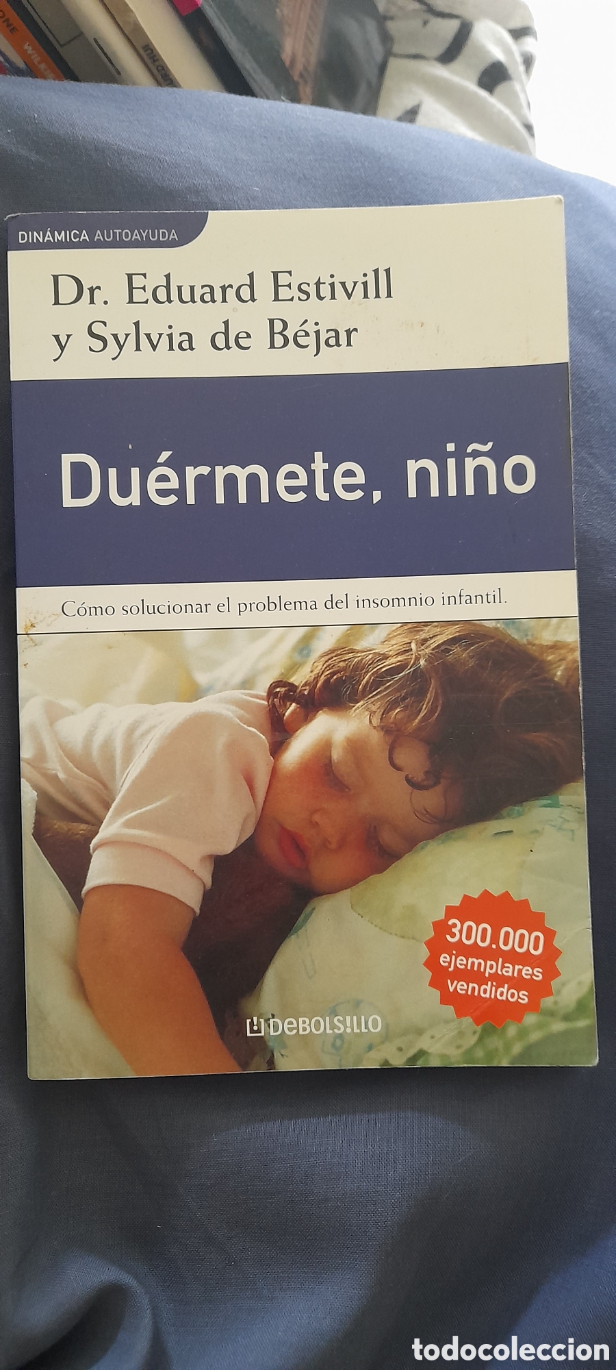Libros de segunda mano: Du&eacute;rmete ni&ntilde;o . Eduardo Estivill