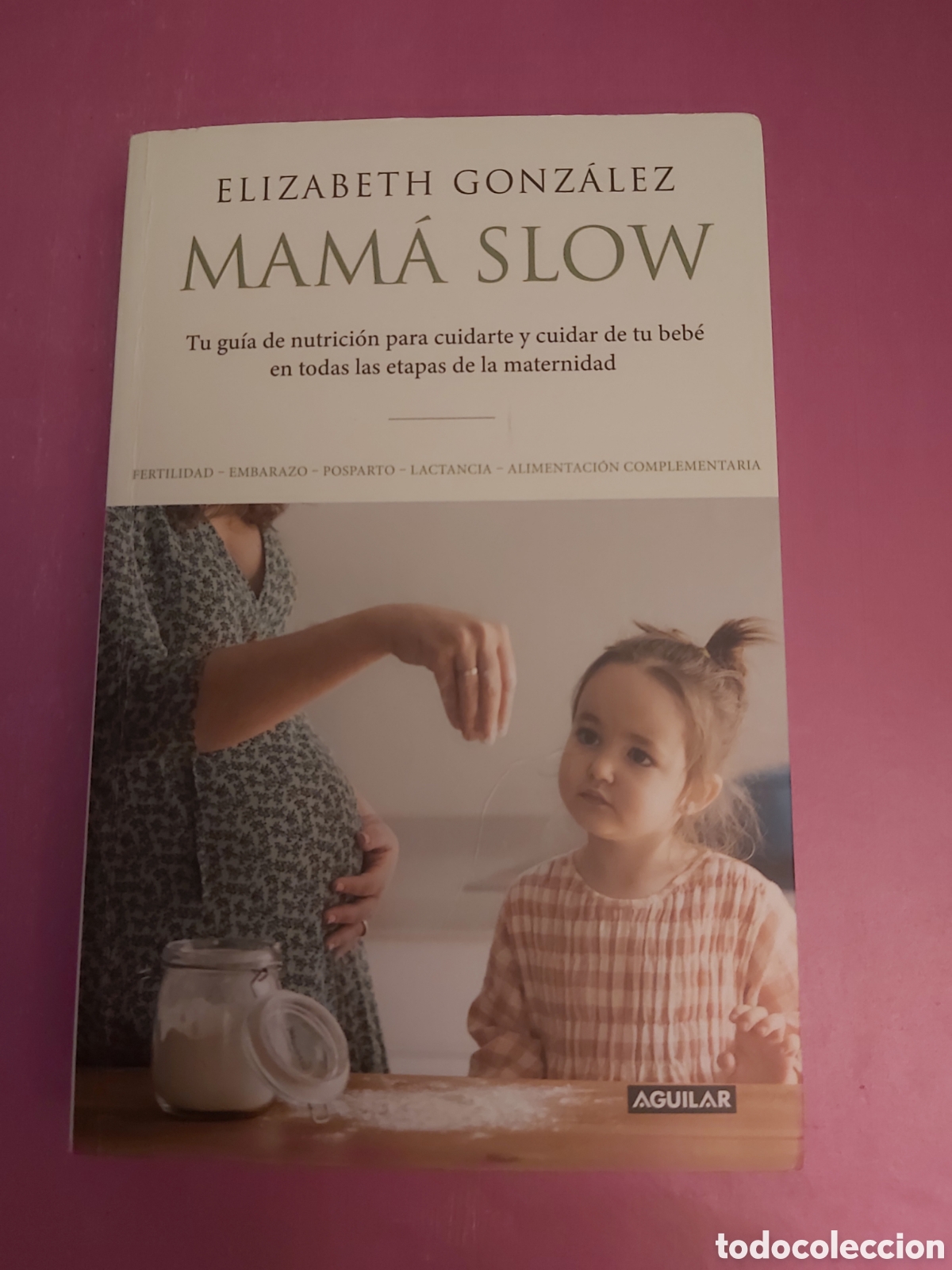 Libros de segunda mano: MAMA SLOW ELISABETH GONZALEZ AGUILAR 2022