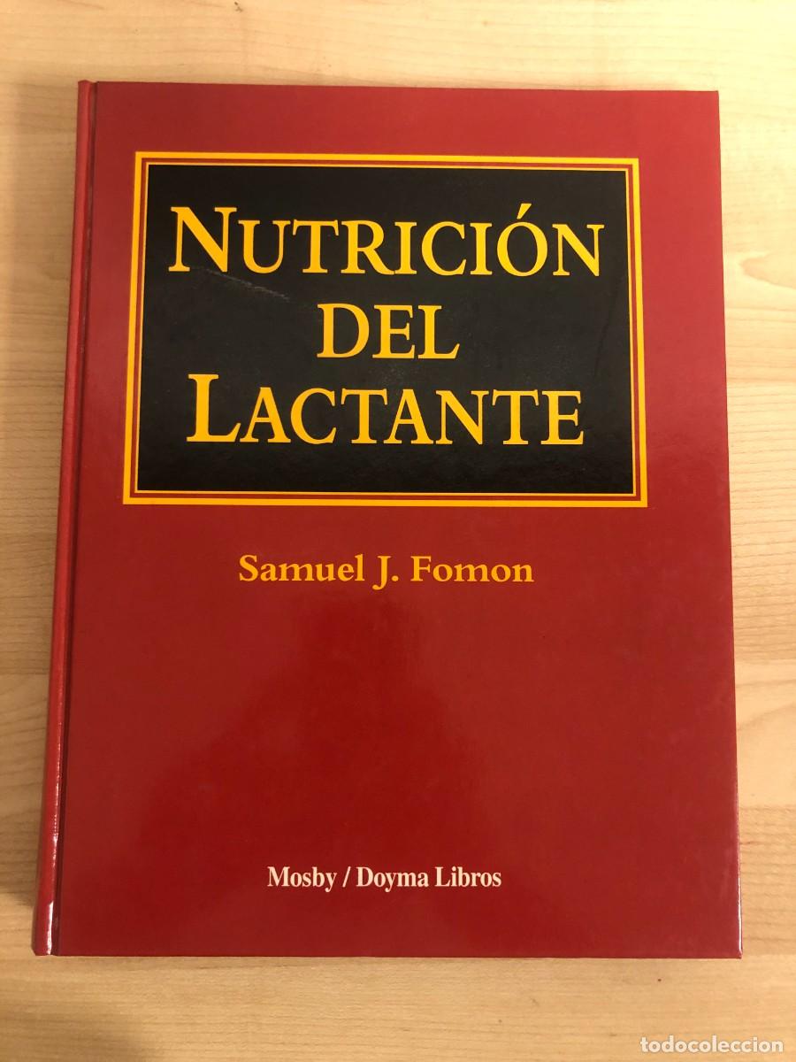 Libros de segunda mano: Nutricion del Lactante Samuel Formon Mosby Doyma Libros Primera Edicion 1995