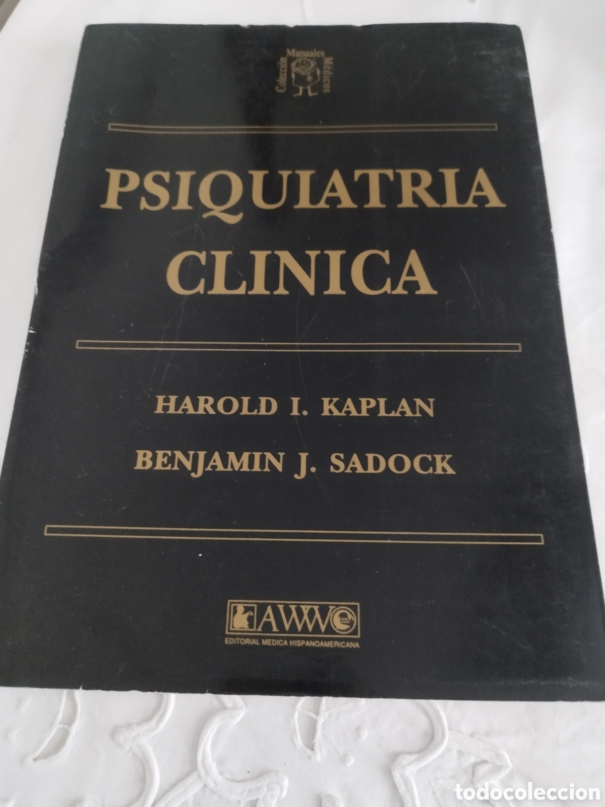 Libros de segunda mano: PSIQUIATRIA CLINICA.- KAPLAN / SADOCK. EDITORIAL MEDICA HISPANOAMERICANA, 1991 PRIMERA EDICION.