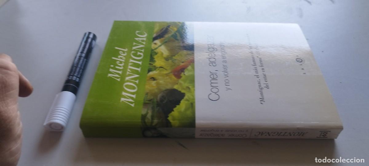 Libros de segunda mano: COMER ADELGAZAR Y NO VOLVER A ENGORDAR / MICHEL MONTIGNAC / GARA 57 / SALSA