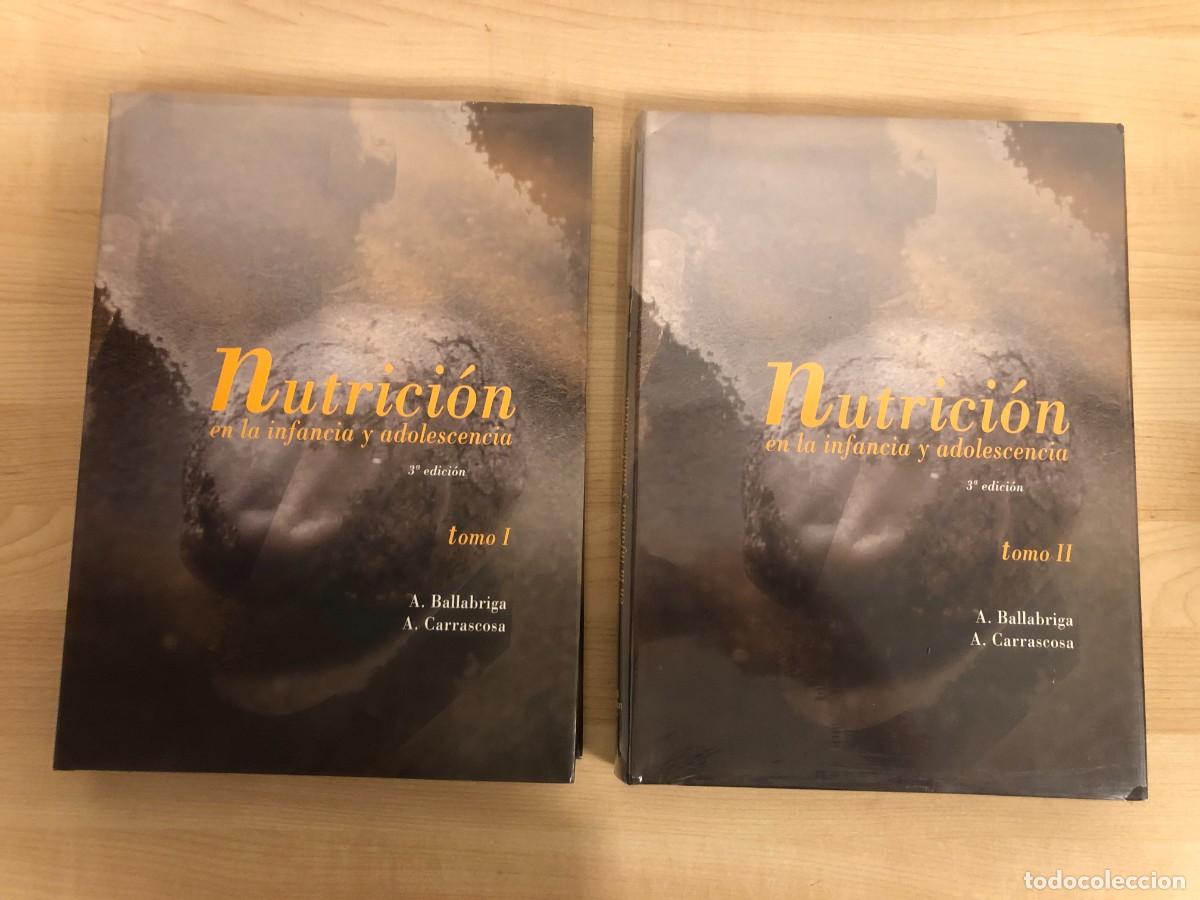 Libros de segunda mano: Nutricion en la Infancia y Adolescencia Ballabriga Carrascosa Tomos I y II