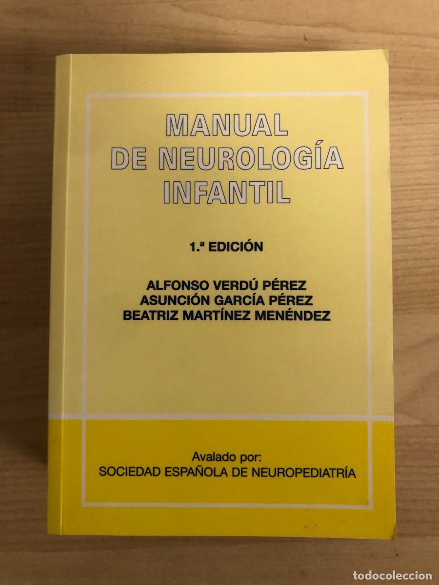 Libros de segunda mano: Manual de Neurologia Infantil Primera Edicion Alfonso Verdu Asuncion Garcia Beatriz Martinez 2008