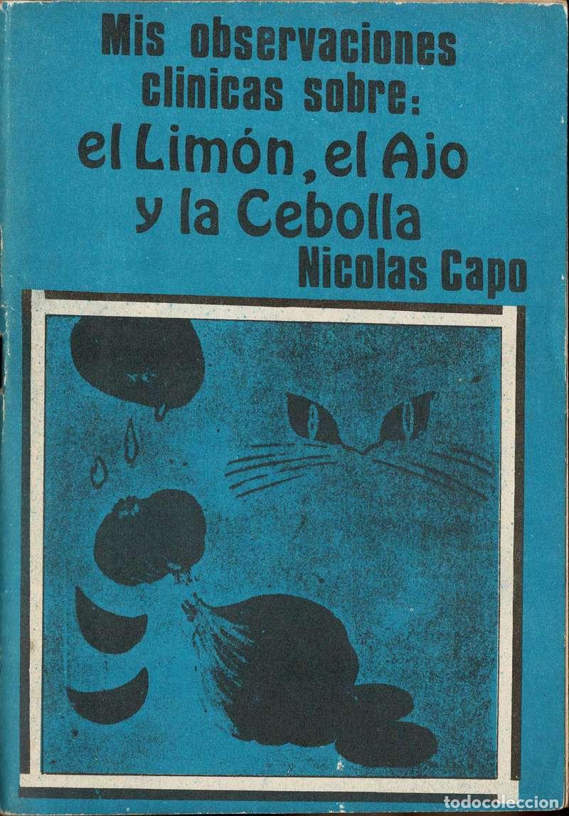 Libros de segunda mano: Mis observaciones sobre: el lim&oacute;n, el ajo y la cebolla - Nicol&aacute;s Capo