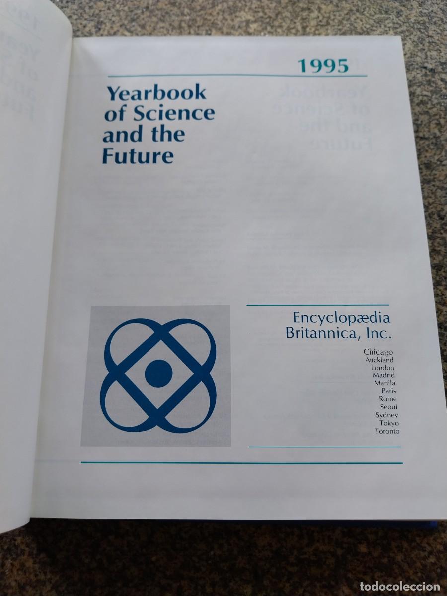 Libros de segunda mano: SCIENCE AND THE FUTURE -- 1995 -- ENCYLOPEDIA BRITANICA --