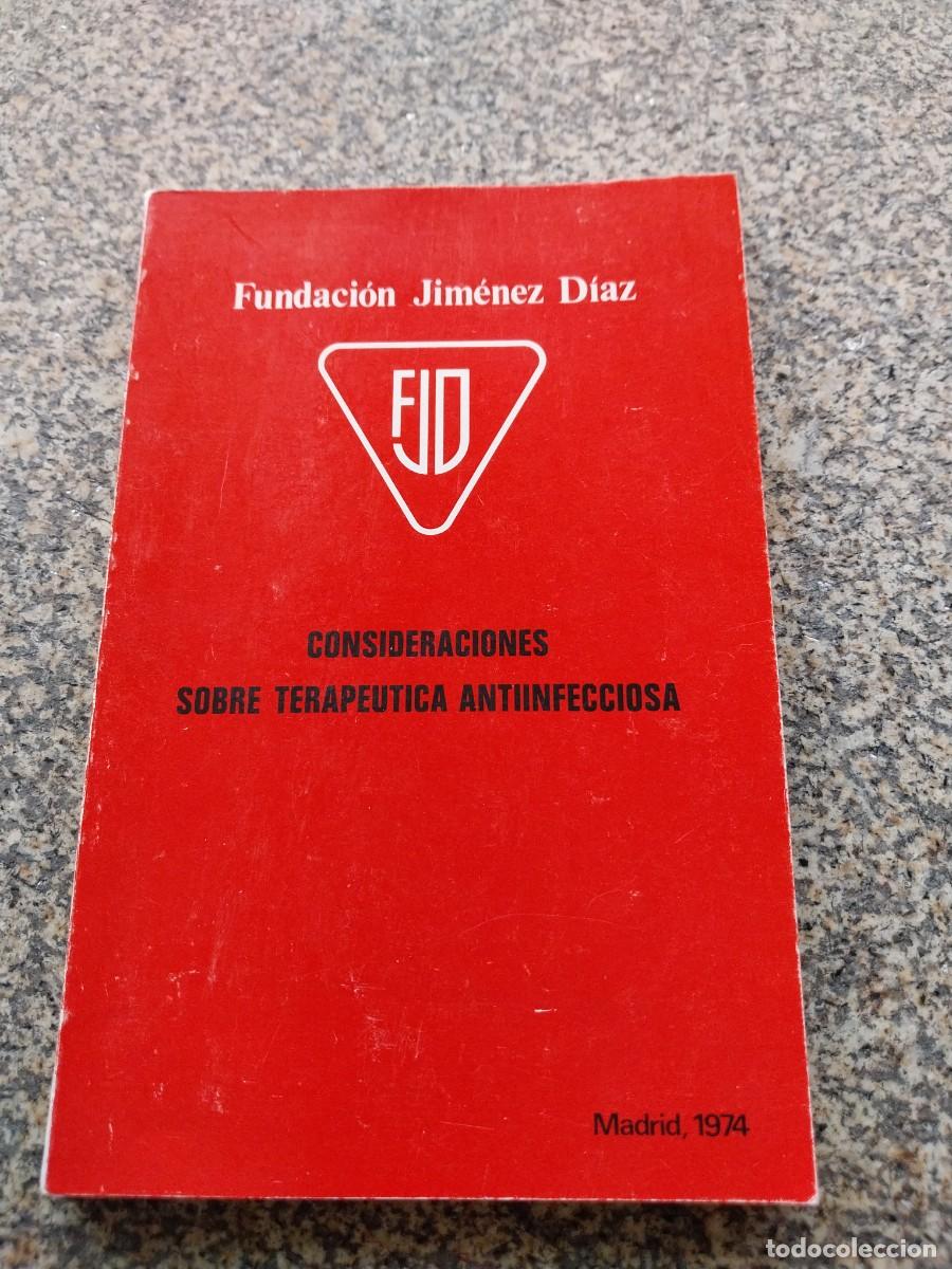 Libros de segunda mano: CONSIDERACIONES SOBRE TERAPEUTICA ANTIINFECCIOSA -- MADRID 1974 --
