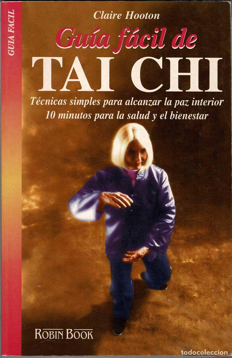 Libros de segunda mano: Gu&iacute;a f&aacute;cil de Tai Chi - Claire Hooton