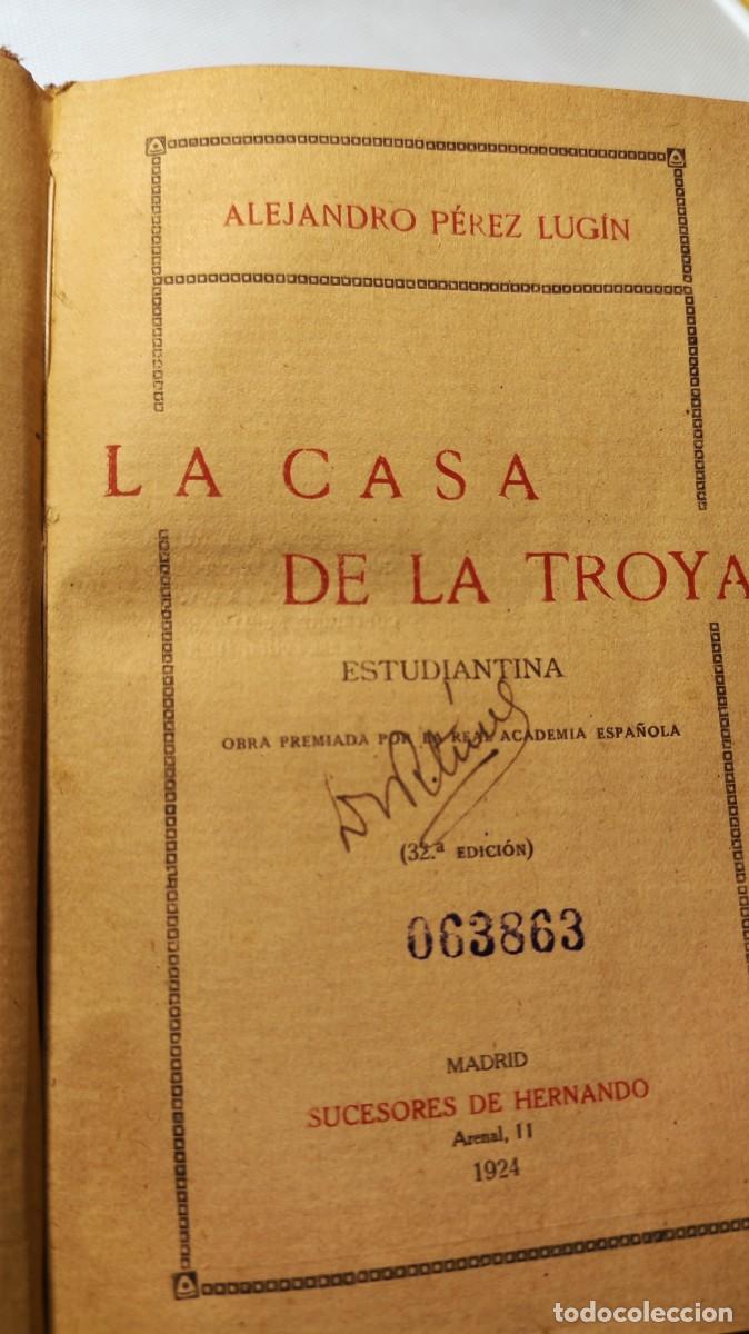 Gebrauchte B&uuml;cher: La casa de la Troya. 1924 .Alejandro P&eacute;rez Lug&iacute;n.vida universitaria en Santiago de Compostela.