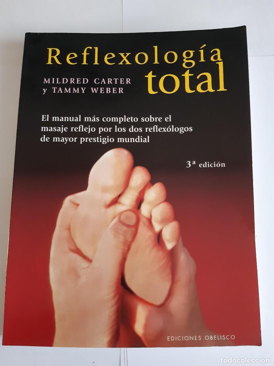 Libros de segunda mano: MILDRED CARTER Y TAMMY WEBER - REFLEXOLOGIA TOTAL - EDICIONES OBELISCO