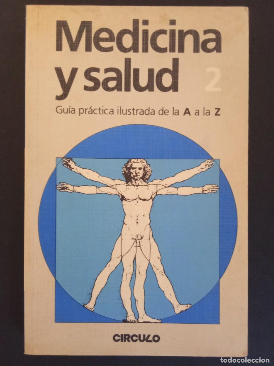 Libros de segunda mano: VV.AA.- Medicina y salud. C&iacute;rculo de Lectores (1985). 18 cm. 140 gramos. Encuadernaci&oacute;n en tapa blan