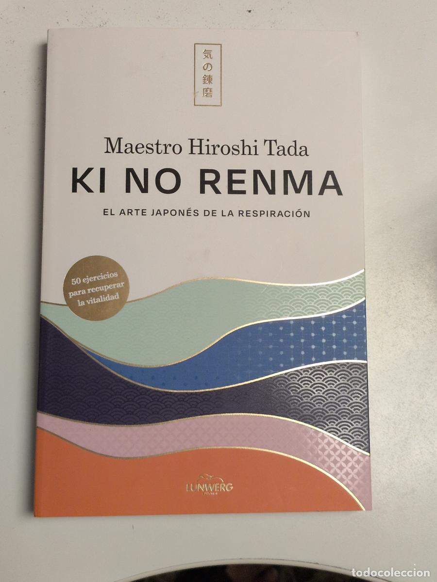 Libros de segunda mano: Ki no renma - Maestro Hiroshi Tada