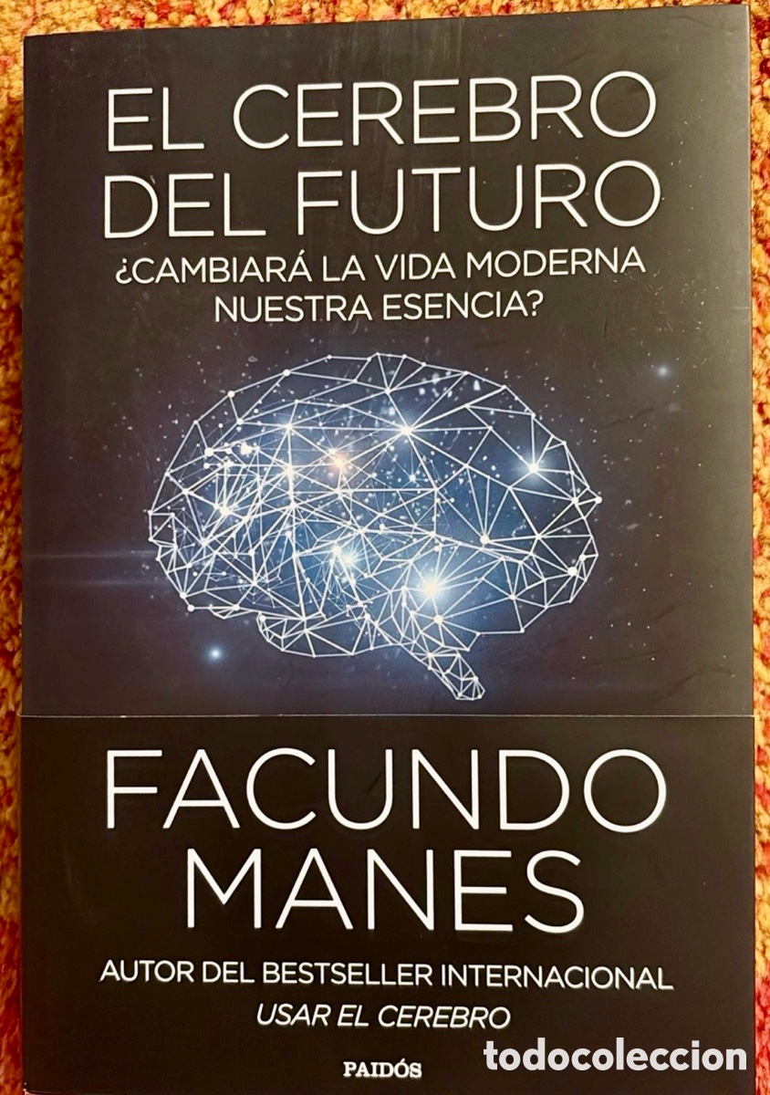 Gebrauchte B&uuml;cher: EL CEREBRO DEL FUTURO . Facundo Manes.