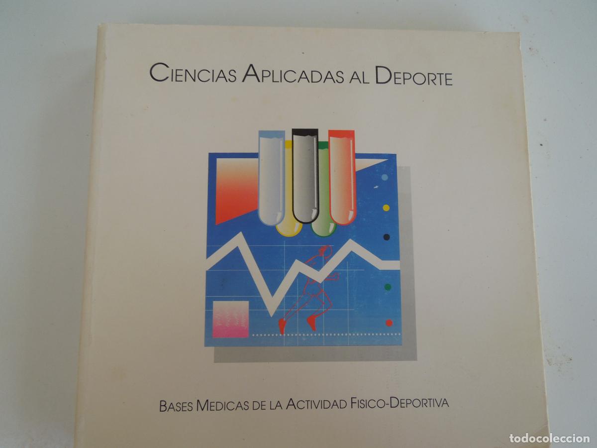 Libros de segunda mano: CIENCIAS APLICADAS AL DEPORTE - BASES MEDICAS DE LA ACTIVIDAD FISICO-DEPORTIVA -1992