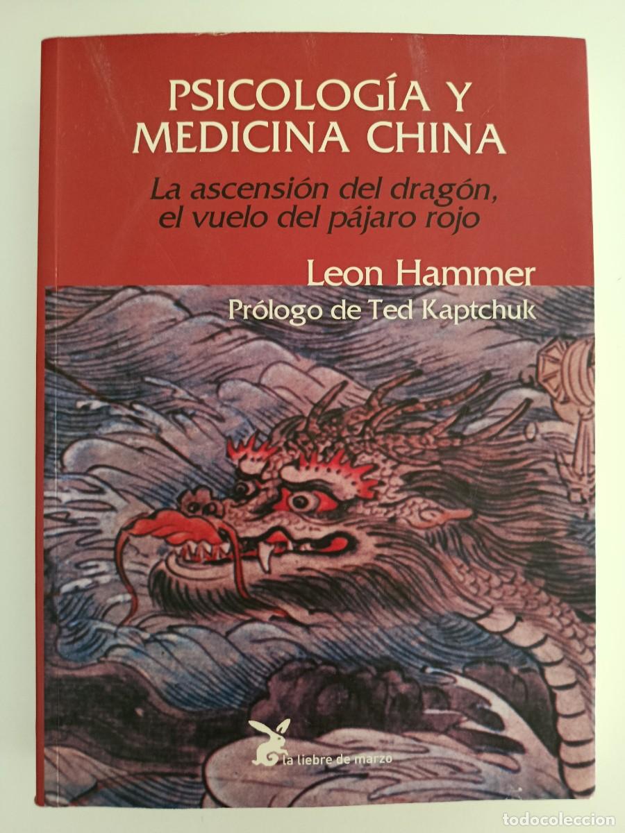 Libros de segunda mano: PSICOLOG&Iacute;A Y MEDICINA CHINA. LEON HAMMER. LA LIEBRE DE MARZO. 2011