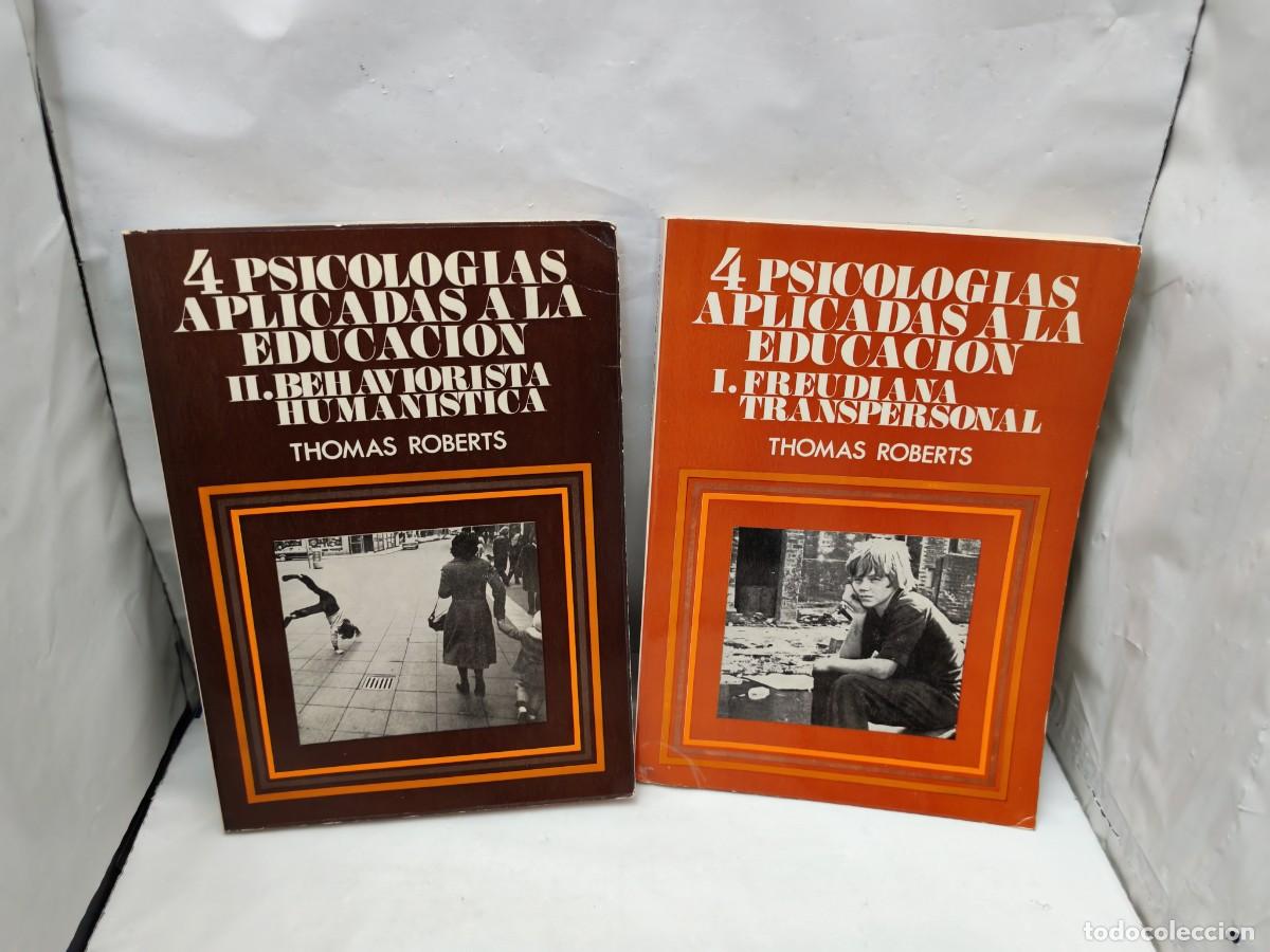 Livros em segunda m&atilde;o: Cuatro psicolog&iacute;as aplicadas a la educaci&oacute;n, DOS LIBROS, Tomo I y II (PRIMERA EDICI&Oacute;N)
