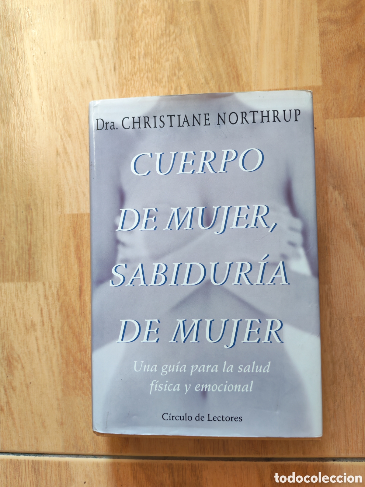 Libros de segunda mano: Cuerpo de mujer, sabidur&iacute;a de mujer