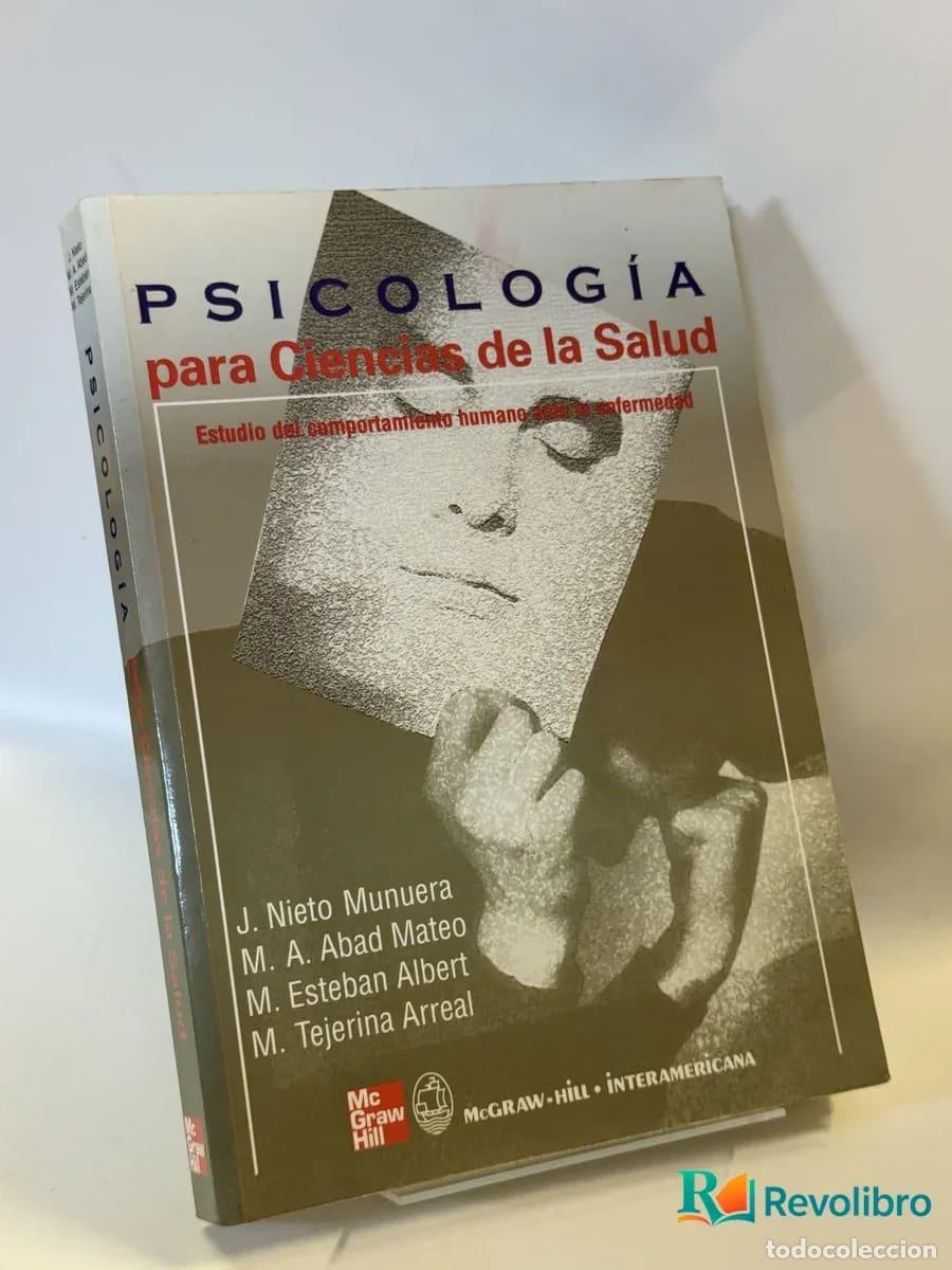 Libros de segunda mano: Psicolog&iacute;a para Ciencias de la Salud - J. Nieto Munuera, A. Abad Mateo, M. Esteban Albert, M.
