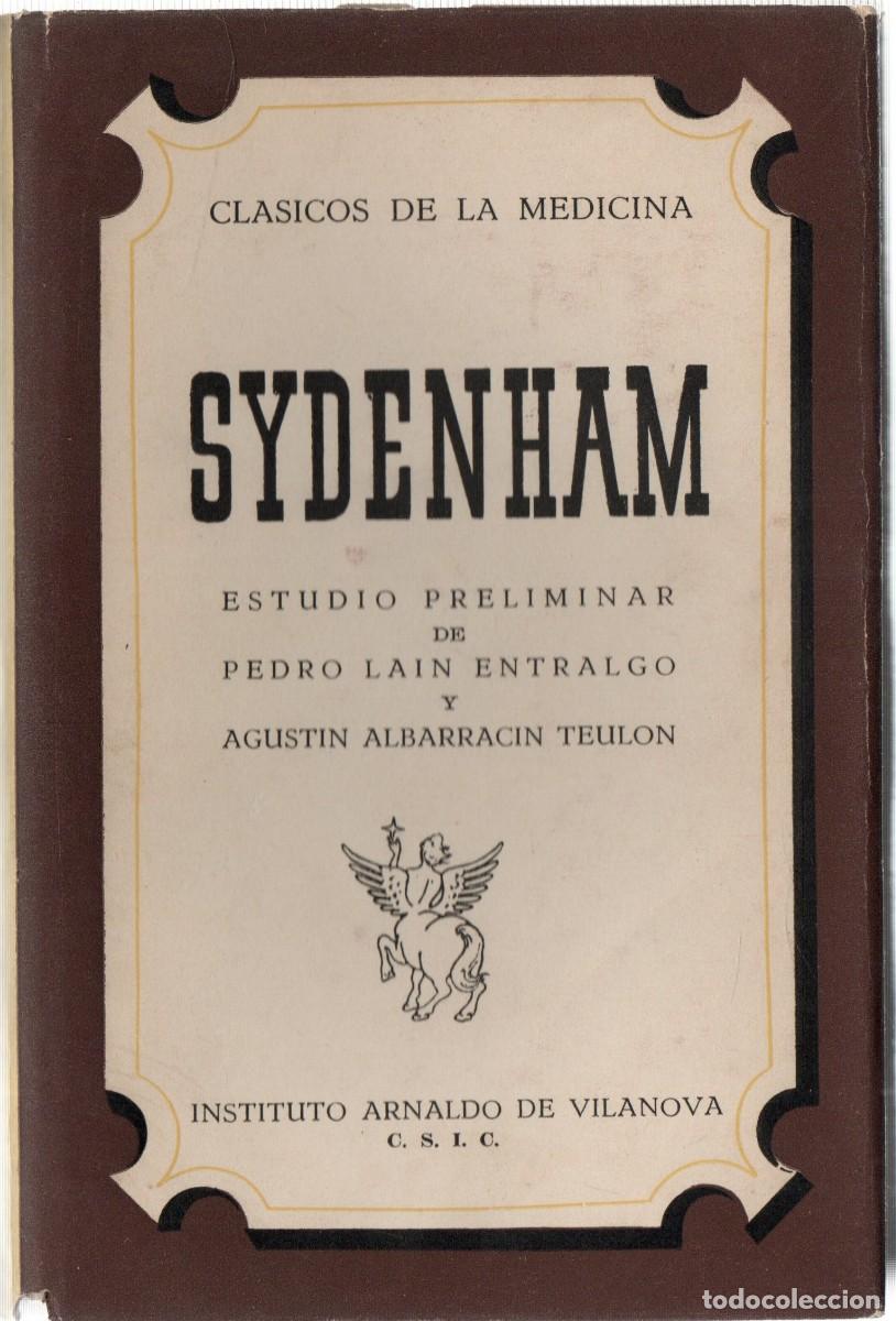 Livros em segunda m&atilde;o: CLASICOS DE LA MEDICINA SYDENHAM. LAIN ENTREALGO, PEDRO / ALBARRACIN TEULON, AGUSTIN. A-MEDI-1452